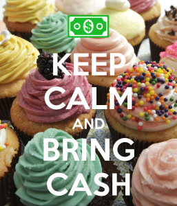 keep calm bring cash